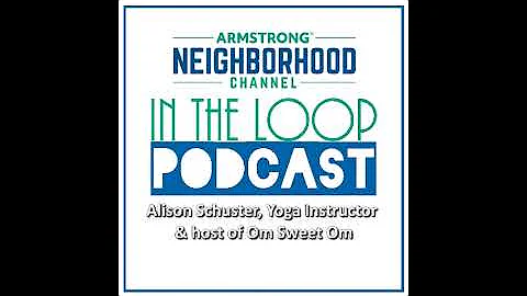 In The Loop Podcast - Alison Schuster, Yoga Instru...