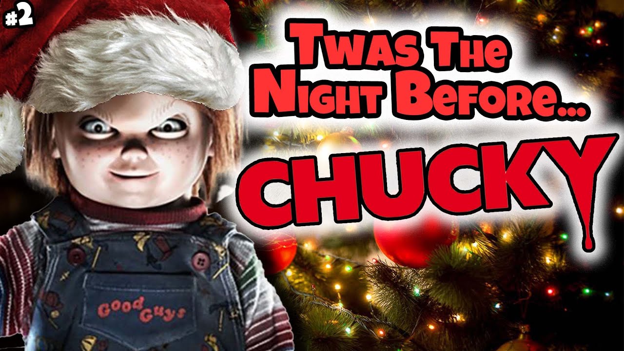 CHUCKY: Twas The Night Before CHUCKY!?!?