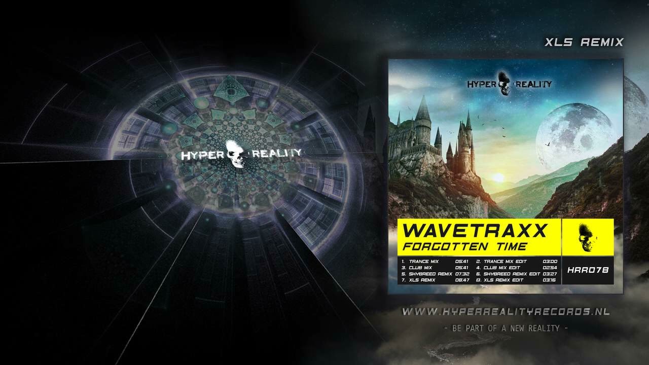 Παρακολούθηση Wavetraxx - Forgotten Time (XLS Remix) στο YouTube