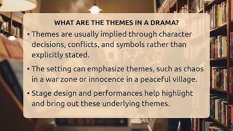 What Are The Themes In A Drama? - The Prose Path