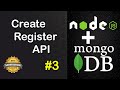 How to create register api in node js mongodb  authenticated apis in node js 3