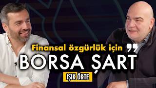 Finansal zgrlk Iin Borsa Olmazsa Olmaz  Emrah Laf U0026 Ik kte