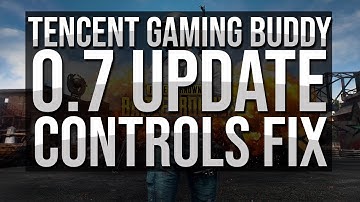 Tencent Gaming Buddy 0.7 Update Controls Fix!