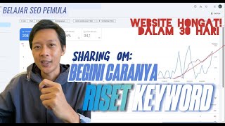 Belajar SEO: Pemula, Cara Riset Keyword yang BIKIN Hongat di Page 1, Kursus Mandiri, Gak usah bayar!