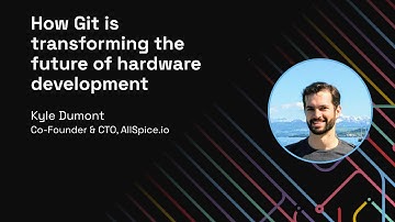 How Git is transforming the future of hardware development - Git Merge 2022