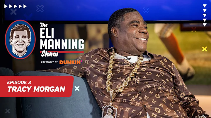 Tracy Morgan Joins The Eli Manning Show "Don't you...