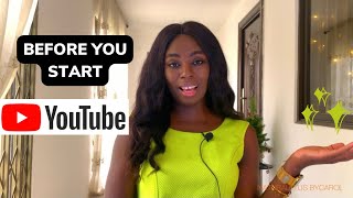 Things you MUST KNOW before starting a YouTube CHANNEL /@naturallyusbycarol