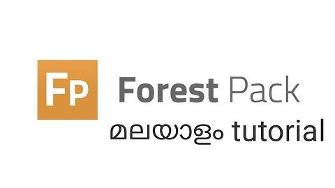 FOREST PACK MALAYALAM TUTORIAL