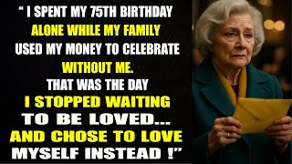 My Family Abandoned Me On My 75Th Birthday So I Cut Them Off Forever