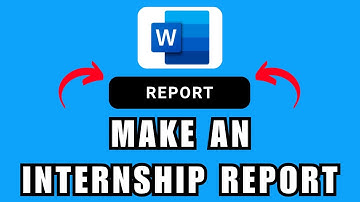 HOW TO MAKE INTERNSHIP REPORT IN MS WORD (2026) STEP BY STEP GUIDE