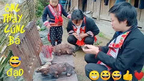 phim hài ngắn dân tộc dao đỏ ông thầy cúng hài hước xem không thể nhịn được cười