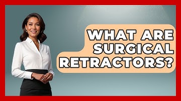 What Are Surgical Retractors? - The Operating Table