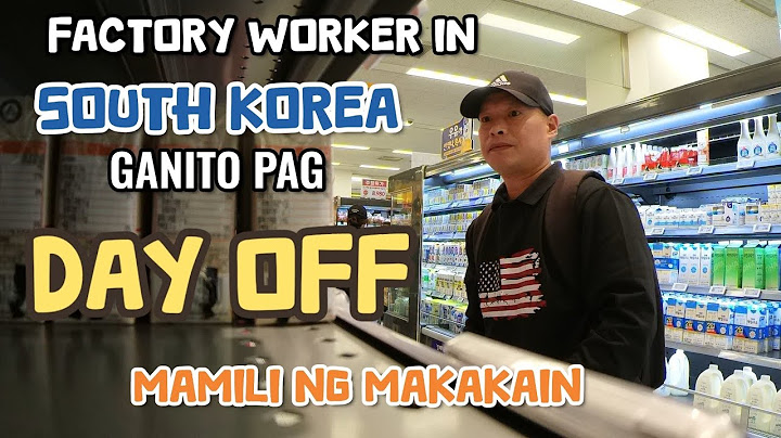 OFW LIFE IN KOREA. DAY OFF | FACTORY WORKER IN SOUTH KOREA | EPS WORKER | Kuya Finong