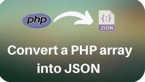 Json to php array conversion|| json_encode || json_decode