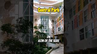 Central Park to The Pearl on Icon of the Seas