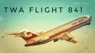 Unfolding Secret (TWA Flight 841) 