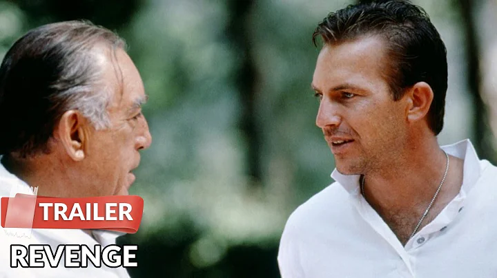 Revenge 1990 Trailer | Kevin Costner | Anthony Quinn