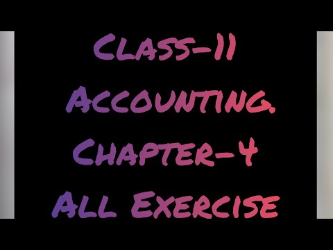 Class 11|| Account || Chapter -4|| Journal entries|| Exercise || Solutions ||