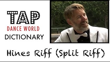 Tap Dance Dictionary / HINES RIFF (Split Riff) / Learn tap dance - Learn Tap Dancing Claquettes TDW