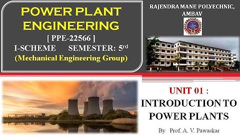 INTRODUCTION TO POWER PLANT- Part 01