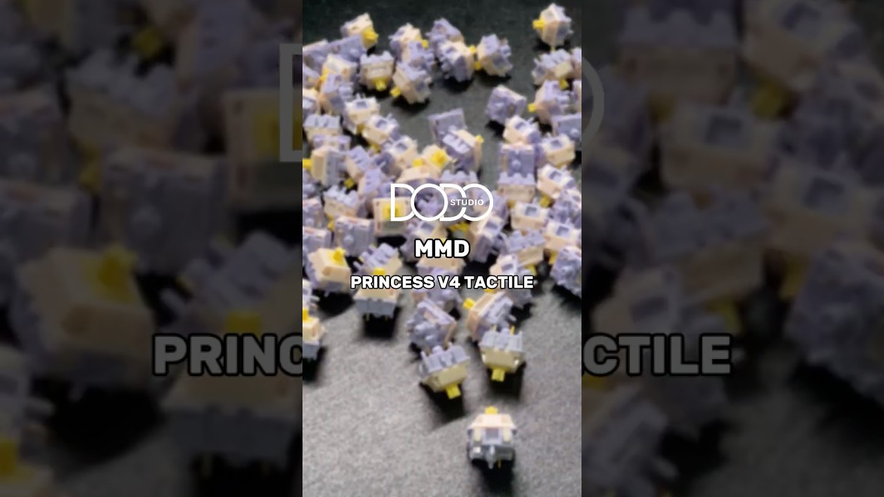 Sound test Switch MMD Princess V4 Tactile | DoDo Studio