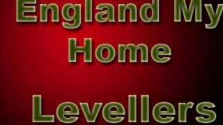 England My Home by: The Levellers chords