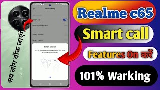 how to smart call realme c65 || realme c65 automatic answer call screenshot 5