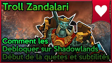 Comment obtenir la race Troll Zandalari ?