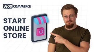 How to Start an Online Store | WooCommerce Course Step by Step