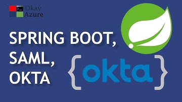 okay azure springboot saml and okta