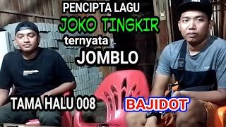 @BAJIDOTVLOG DI LAMPUNG BERTEMU PENCIPTA LAGU JOKO TINGKIR @TamaHalu