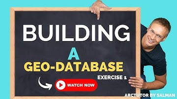 Building a geodatabase | ArcTutor | Exercise 1 | ArcTutor by Salman | Global Geosoft