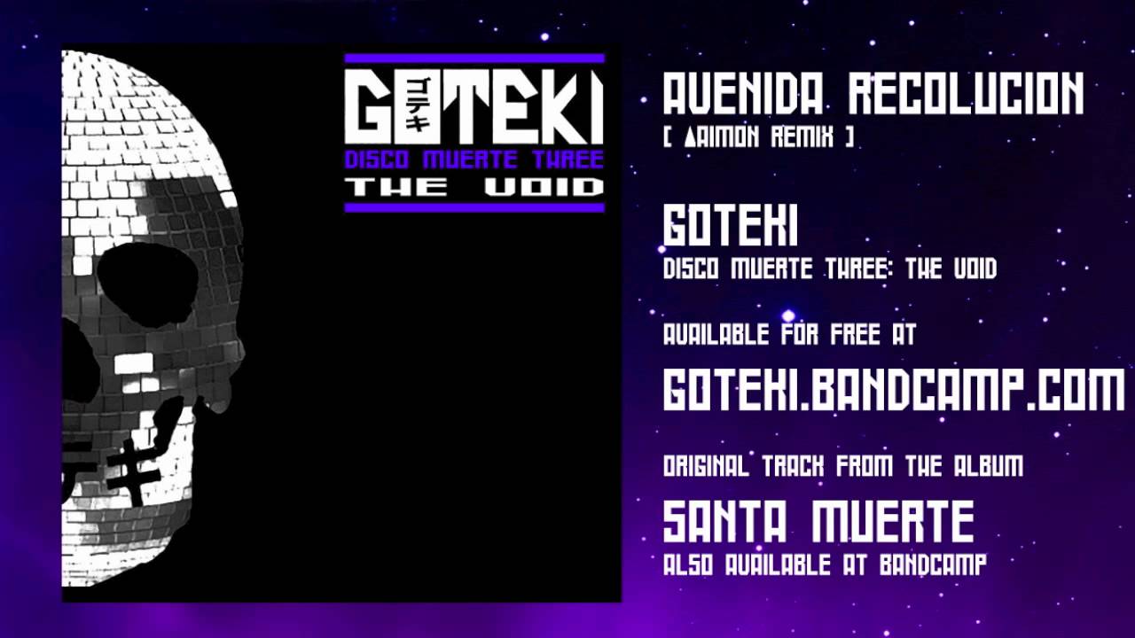 Goteki - Avenida Revoluçion ( Aaimon remix )