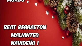 Beat De Reggaeton Malianteo Navideño(Prod By:Mordo)