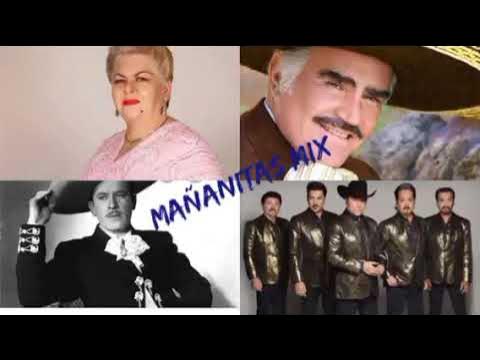 LAS MAÑANITAS MIX - Paquita la del barrio, Pedro Infante, Vicente Fernández & Los Tigres Del Norte