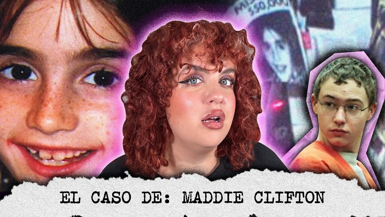 Caso Maddie Clifton || inocencia perdida