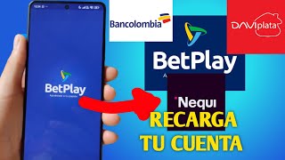 How to top up your BetPlay account with NEQUI-Daviplata-BANCOLOMBIA 2026