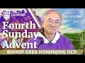 Catholic Mass Today Fourth Sunday of Advent 18 Dec 2022 Bishop Greg Homeming Lismore Australia