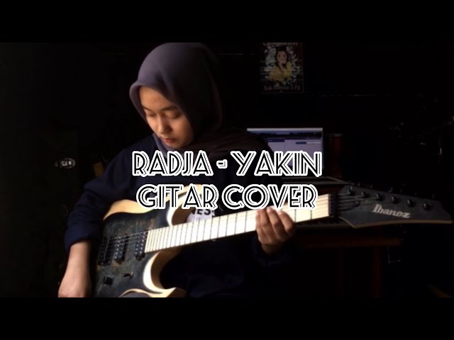 Radja - “Yakin” (Guitar Cover) || Delvi Afrio class=
