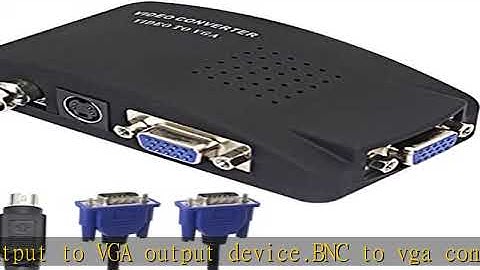 XMSJSIY BNC to VGA, S Video VGA to VGA Converter CCTV Camera PC to TV Adapter BNC Input to VGA Inpu