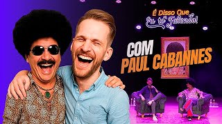 SILAS CONVIDA PAUL CABANNES