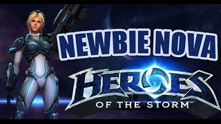 Heroes of the Storm - Nova Nuking with a Newbie