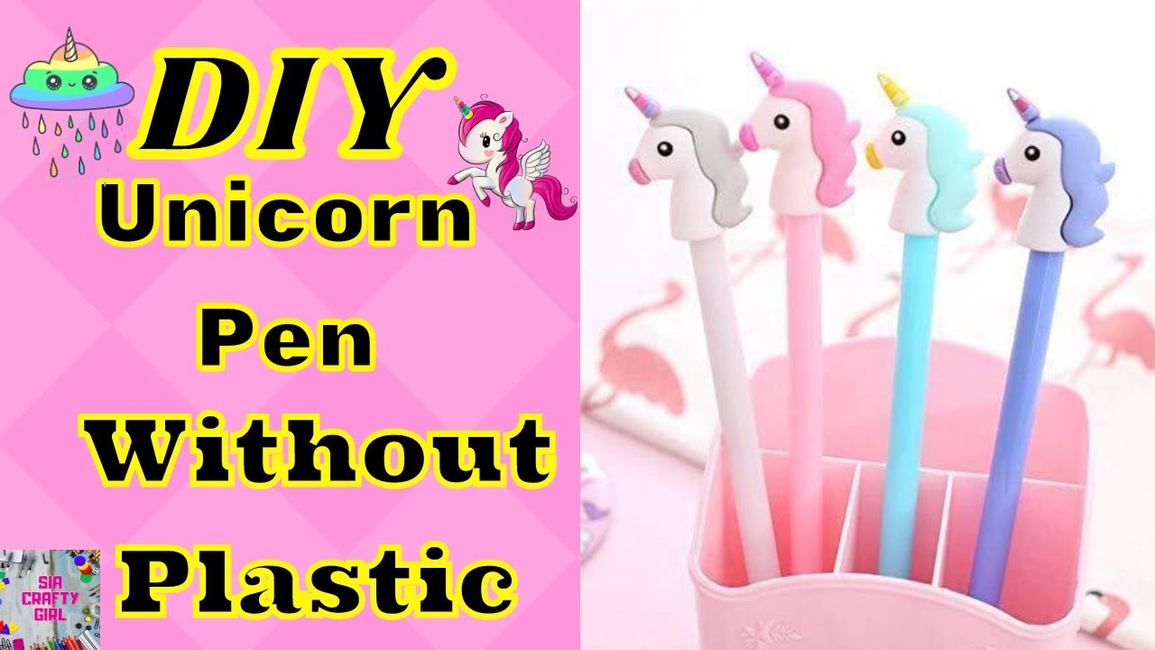how to make cute unicorn pen without plastic, Homemade unicorn pen, Homemade  pen
