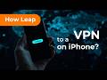 How to Connect to a VPN on iPhone?
