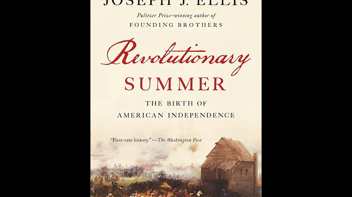 Revolutionary Summer: The Birth of American Indepe...