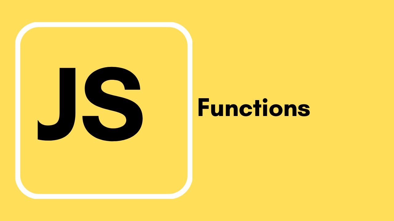 Javascript Tutorial - 13 - Functions - YouTube
