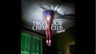 Two Door Cinema Club - Next Year chords