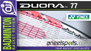 YONEX Duora 77 Badminton Racket Review - AneelSports.com