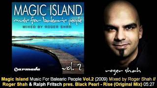 Roger Shah & Ralph Fritsch pres Black Pearl - Rise (Orig. Mix) // Magic Island Vol.2 [ARMA210-2.04]