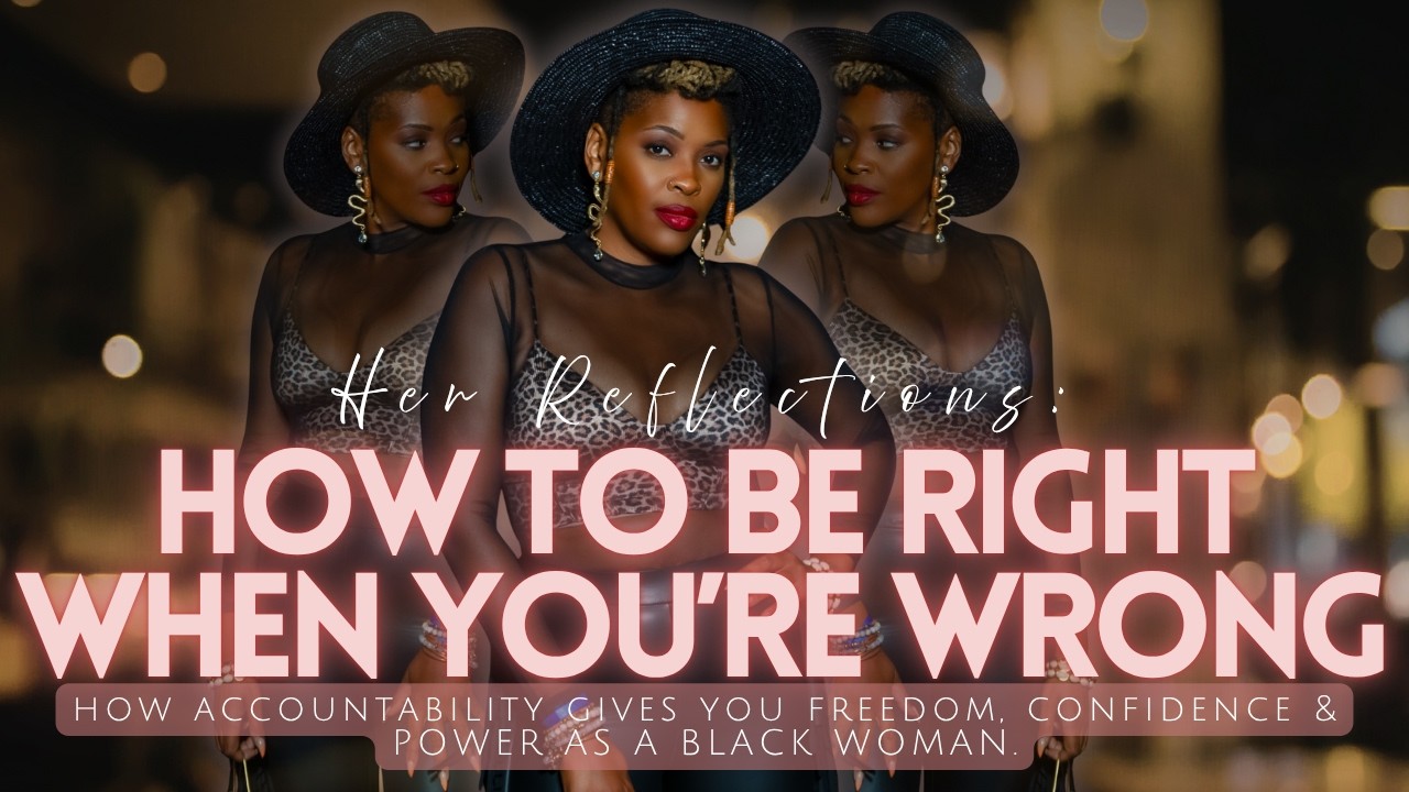 The Biggest Lesson I learned About Being Wrong | Her Reflection